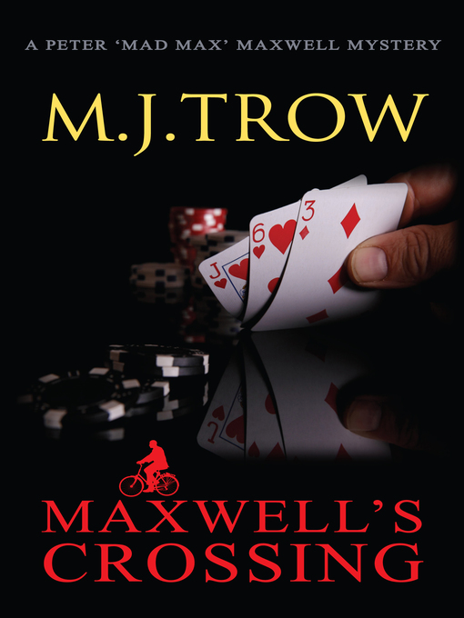 Title details for Maxwell's Crossing by M.J. Trow - Available